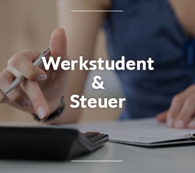 Werkstudententätigkeit Werkstudent Steuern